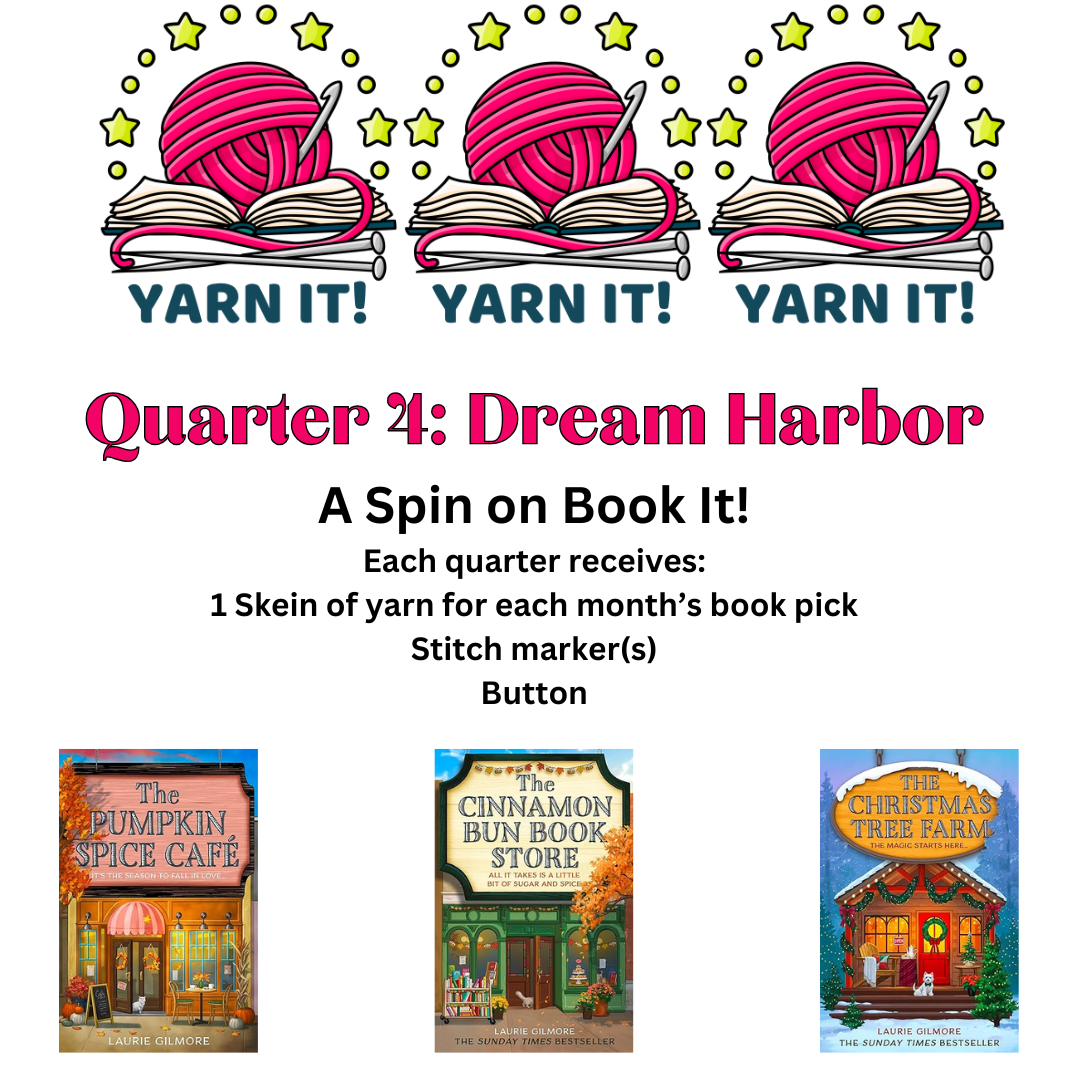 Yarn-IT! Fourth Quarterly Book Themed Yarn Club- Dream Harbor