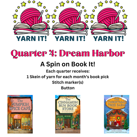 Yarn-IT! Fourth Quarterly Book Themed Yarn Club- Dream Harbor