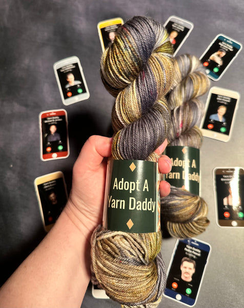 PRE-Order - Adopt A Yarn Daddy - Cast On My Darling