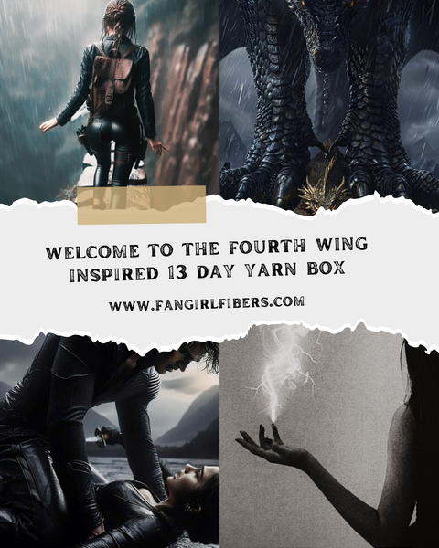 Welcome to the Fourth Wing - 13 Day Yarn Box